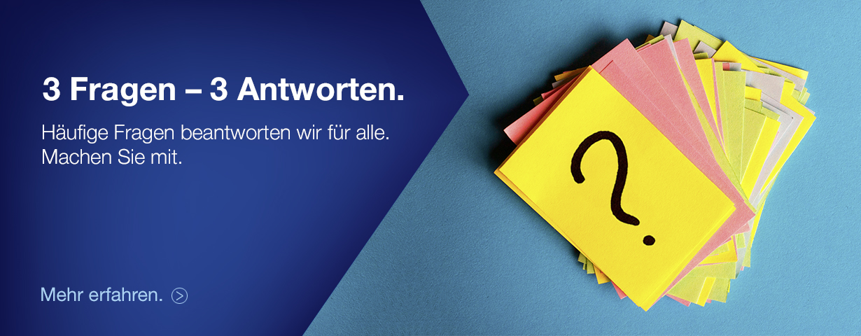 3 Fragen 3 Antworten 3 Fragen 3 Antworten