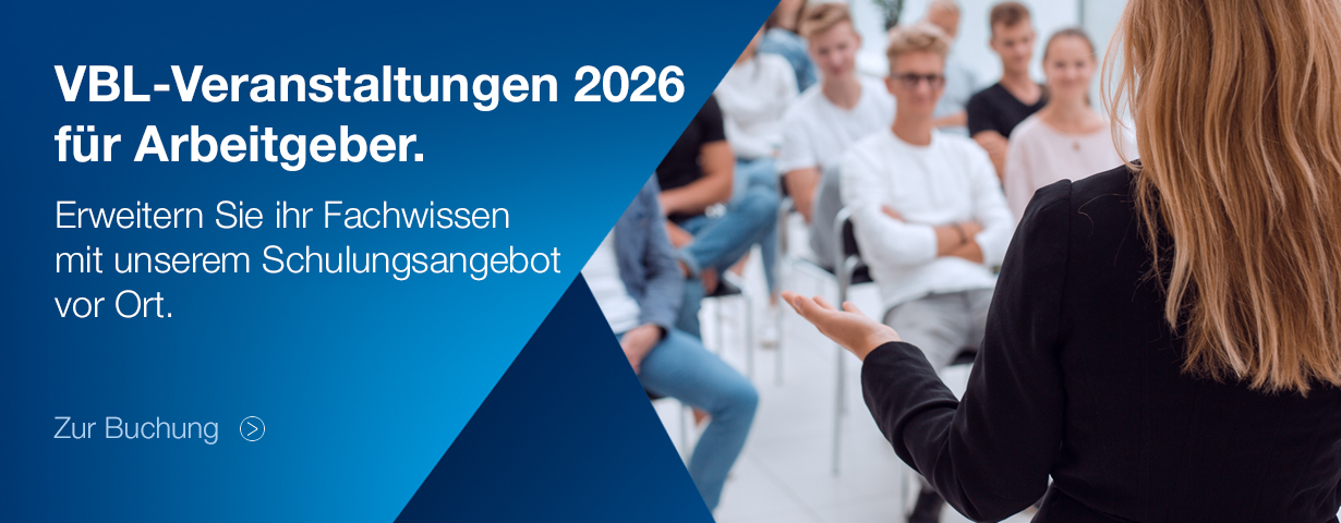 VBL-Veranstaltungen 2026 für Arbeitgeber. VBL-Veranstaltungen 2026 für Arbeitgeber.